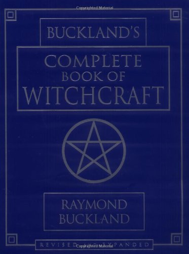 Buckland's Complete Book of Witchcraft (Llewellyn's Practical Magick)